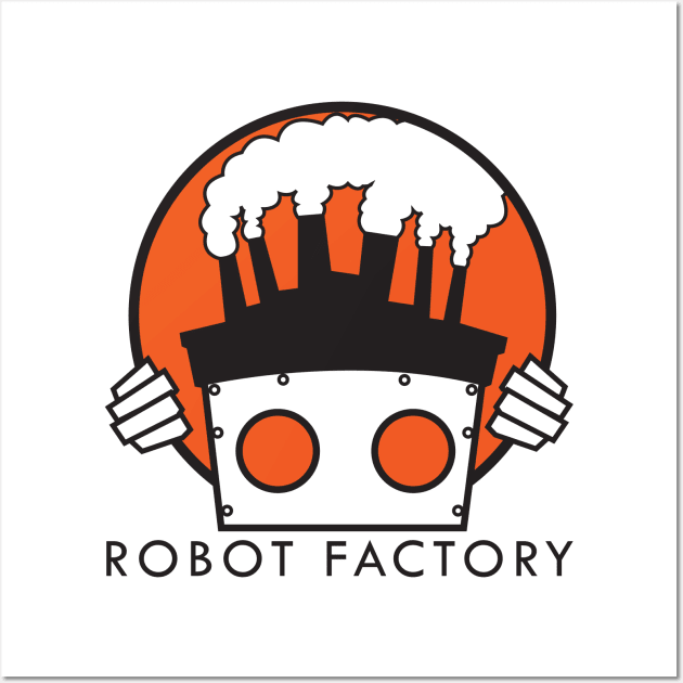 Robot Factory Wall Art by deancoledesign